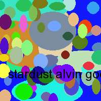 stardust alvin good love can never